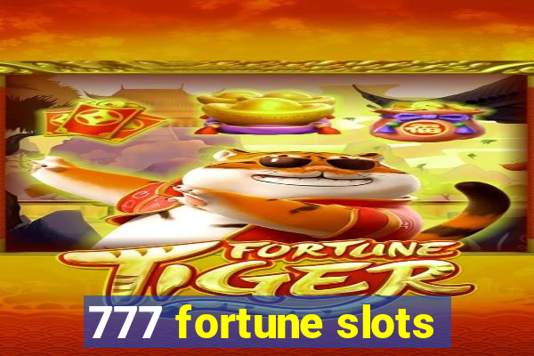 777 fortune slots